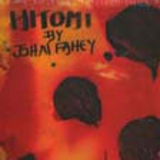John Fahey - Hitomi '2001