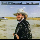 Hank Williams, Jr. - High Notes '1982