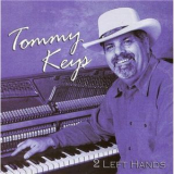 Tommy Keys - 2 Left Hands '2004