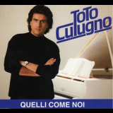 Toto Cutugno - Quelli Come Noi '1991