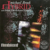 Michael Brook - Hybrid '1999