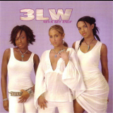 3lw - Neva Get Enuf '2005