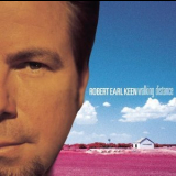 Robert Earl Keen - Walking Distance '1998