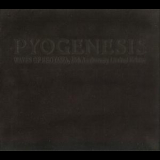 Pyogenesis - Wave Of Erotasia (20th Anniversary Limited Edition) '2014