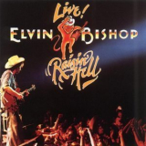 Elvin Bishop - Raisin' Hell '1977