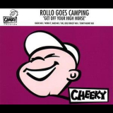 Rollo Goes Camping - Get Off Your High Horse '1994