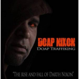 Doap Nixon - Doap Traffiking '2011