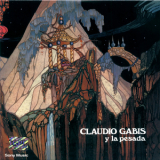 Claudio Gabis - Y La Pesada '1973