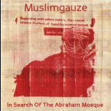 Muslimgauze - In Search Of The Abraham Mosque '2011