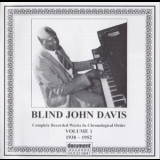 Blind John Davis - Complete Recorded Works In Chronological Order (1938-1952), Vol.1 '1999