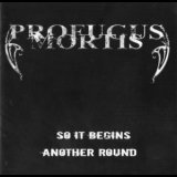 Profugus Mortis - So It Begins (2CD) '2007