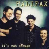 Halifax - It's Not Enough '1997