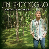 Jim Photoglo - Halls Of My Heart '2014