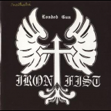 Iron Fist - Loaded Gun '1992