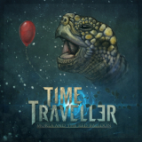 Time Traveller - Morla And The Red Balloon - Ep '2013