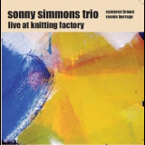 Sonny Simmons Trio - Live At Knitting Factory '2001