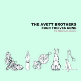 The Avett Brothers - Four Thieves Gone '2006