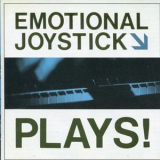 Emotional Joystick - Plays! '2005