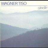 Wagner Tiso - Giselle '1987