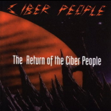 Ciber People - The Return Of The Ciber People '1993