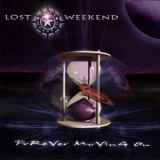 Lost Weekend - Forever Moving On '2006
