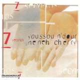 Youssou N'dour & Neneh Cherry - 7 Seconds [CDS] '1994
