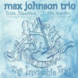 Max Johnson Trio - The Invisible Trio '2014