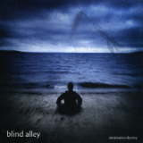 Blind Alley - Destination Destiny '2007