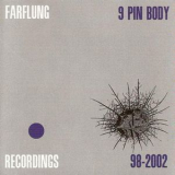 Farflung - 9 Pin Body '2002