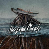 The Color Morale - Know Hope '2013