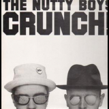 The Nutty Boys - Crunch! '1990