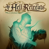 As Hell Retreats - Revival '2010
