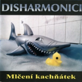 Disharmonici - Mlceni Kachnatek '2000