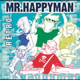Mr.happyman - Retro '2006