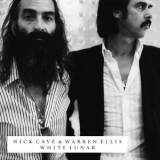 Nick Cave, Warren Ellis - White Lunar (2CD) '2009