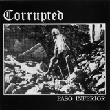 Corrupted - Paso Inferior '2008