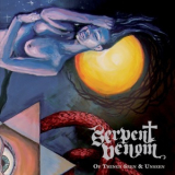 Serpent Venom - Of Things Seen & Unseen (digipack) '2014