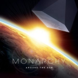 Monarchy - Around The Sun '2011