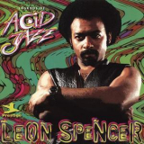 Leon Spencer - Legends Of Acid Jazz '1997