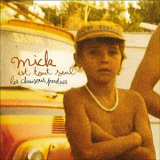 Mick Est Tout Seul - Les Chansons Perdues '2007