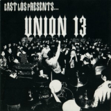 Union 13 - East Los Presents... '2000