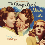 Miklos Rozsa - The Strange Love Of Martha Ivers [OST] '1946