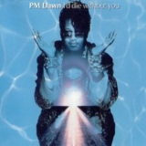 P.m. Dawn - I'd Die Without You '1992