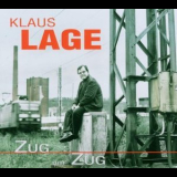 Klaus Lage - Zug Um Zug '2006