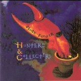 Hunters & Collectors - Demon Flower '1994