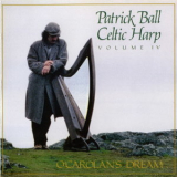 Patrick Ball - Celtic Harp, Volume Iv, O'carolans Dream '1989
