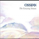 Ossian - The Carrying Stream '1997