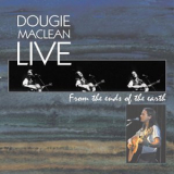 Dougie MacLean - Live From The Ends Of The Earth '2000