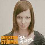 Christina Sturmer - Nahaufnahme '2010