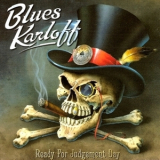 Blues Karloff - Ready For Judgement Day '2014